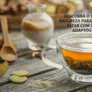 Xícara de chá fumegante com ervas adaptógenas ao redor (ashwagandha, rhodiola, ginseng).